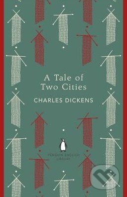 A Tale of Two Cities - Charles Dickens, Penguin Books, 2012