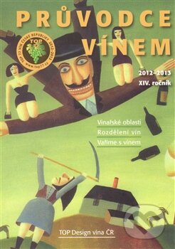 Kniha: Průvodce vínem (Ivana Ludvíková, Libor Jan a kolektiv). Mama trading s.r.o., 2012 Kniha: Průvodce vínem (Ivana Ludvíková, Libor Jan a kolektiv). Mama trading s.r.o., 2012