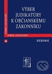 Kniha: Výber judikatúry k Občianskemu zákonníku (Wolters Kluwer (Iura Edition)). Wolters Kluwer (Iura Edition), 2012 Kniha: Výber judikatúry k Občianskemu zákonníku (Wolters Kluwer (Iura Edition)). Wolters Kluwer (Iura Edition), 2012
