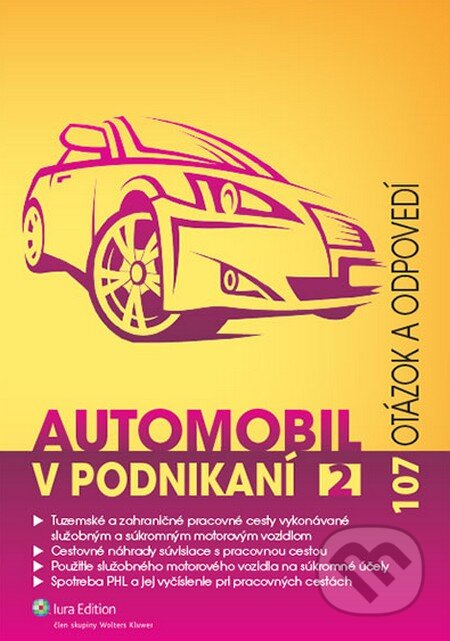 Kniha: Automobil v podnikaní 2 (Miluška Horváthová). Wolters Kluwer (Iura Edition), 2012 Kniha: Automobil v podnikaní 2 (Miluška Horváthová). Wolters Kluwer (Iura Edition), 2012
