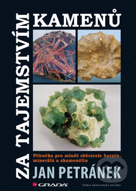 E-kniha: Za tajemstvím kamenů (Jan Petránek). Grada, 2011 E-kniha: Za tajemstvím kamenů (Jan Petránek). Grada, 2011