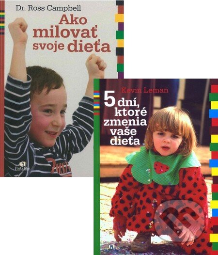 Kniha: 5 dní, ktoré zmenia vaše dieťa + Ako milovať svoje dieťa (Kolekcia) (Kevin Leman a Ross Campbell). Porta Libri Kniha: 5 dní, ktoré zmenia vaše dieťa + Ako milovať svoje dieťa (Kolekcia) (Kevin Leman a Ross Campbell). Porta Libri