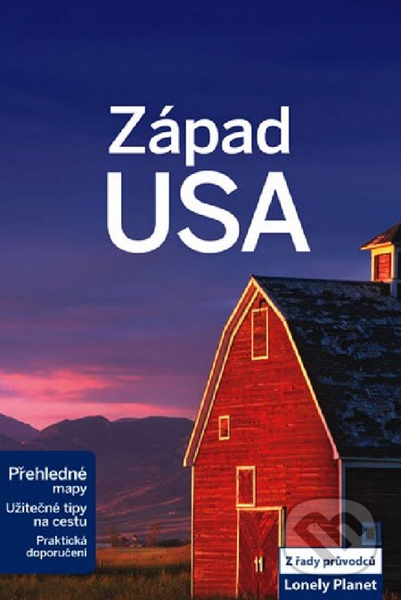Kniha: Západ USA - Lonely Planet (Svojtka&Co.). Svojtka&Co., 2012 Kniha: Západ USA - Lonely Planet (Svojtka&Co.). Svojtka&Co., 2012