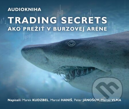 Audiokniha: Trading Secrets (Marek Kudzbel a kolektív). Marada, 2007 Audiokniha: Trading Secrets (Marek Kudzbel a kolektív). Marada, 2007