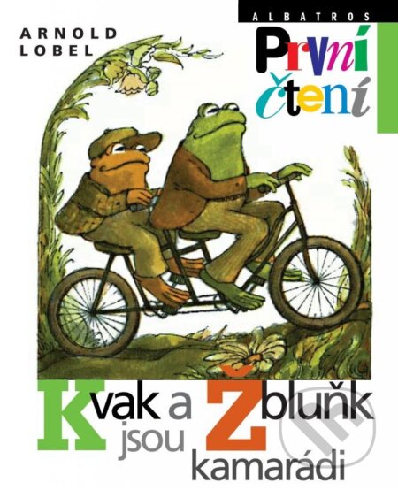 Kniha: Kvak a Žbluňk jsou kamarádi (Arnold Lobel). Albatros CZ, 2012 Kniha: Kvak a Žbluňk jsou kamarádi (Arnold Lobel). Albatros CZ, 2012