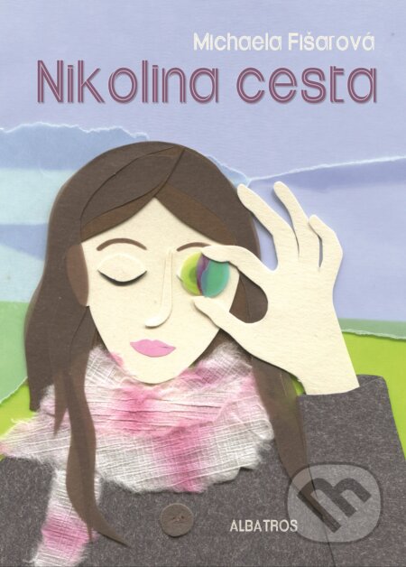 Kniha: Nikolina cesta (Michaela Fišarová). Albatros CZ, 2012 Kniha: Nikolina cesta (Michaela Fišarová). Albatros CZ, 2012
