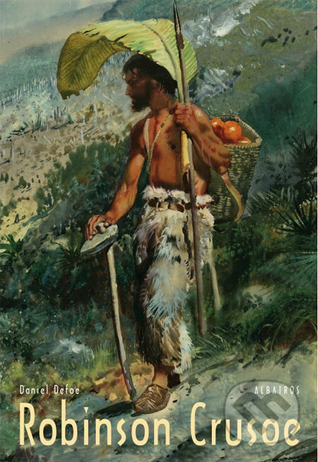 Kniha: Robinson Crusoe (Daniel Defoe a František Novotný). Albatros CZ, 2012 Kniha: Robinson Crusoe (Daniel Defoe a František Novotný). Albatros CZ, 2012