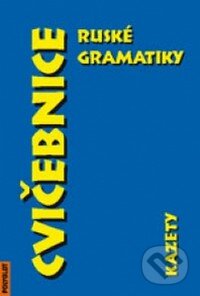 Audiokniha: Cvičebnice ruské gramatiky (Polyglot). Polyglot Audiokniha: Cvičebnice ruské gramatiky (Polyglot). Polyglot