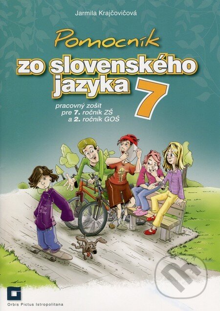 Kniha: Pomocník zo slovenského jazyka 7 pre 7. ročník základných škôl a 2. ročník gymnázií s osemročným štúdiom (Jarmila Krajčovičová). Orbis Pictus Istropolitana, 2012 Kniha: Pomocník zo slovenského jazyka 7 pre 7. ročník základných škôl a 2. ročník gymnázií s osemročným štúdiom (Jarmila Krajčovičová). Orbis Pictus Istropolitana, 2012