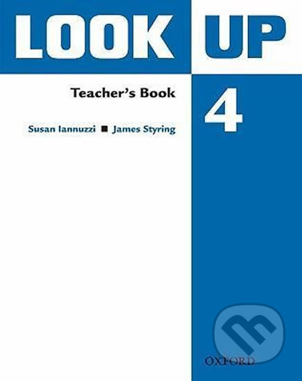Look Up 4: Teacher´s Book - James Styring, Oxford University Press, 2010