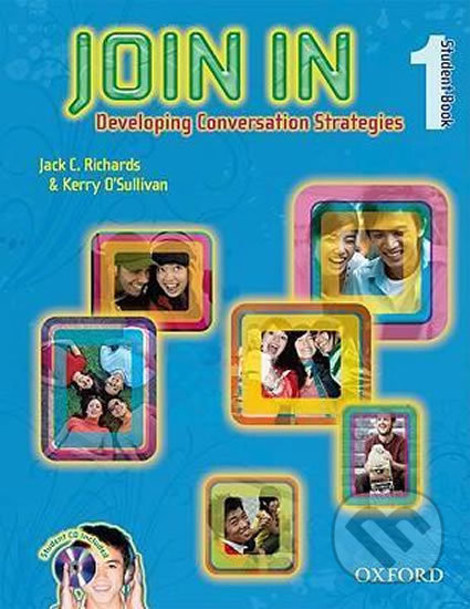 Kniha: Join in 1: Student´s Book + Audio CD Pack (Jack C. Richards). Oxford University Press, 2008 Kniha: Join in 1: Student´s Book + Audio CD Pack (Jack C. Richards). Oxford University Press, 2008