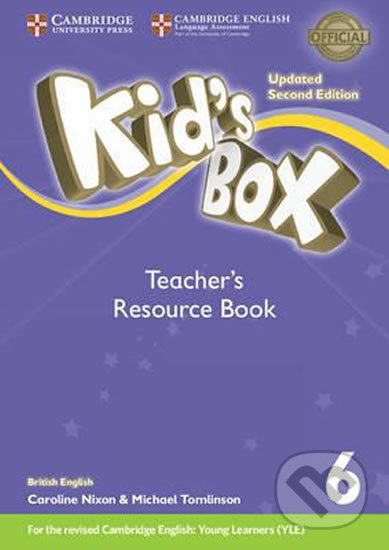 Kniha: Kid´s Box 6: Updated 2nd Edition: Teacher´s Resource Book (Kate Cory-Wright). Cambridge University Press, 2017 Kniha: Kid´s Box 6: Updated 2nd Edition: Teacher´s Resource Book (Kate Cory-Wright). Cambridge University Press, 2017
