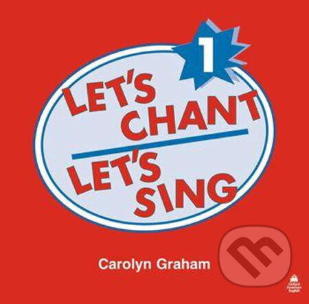 Audiokniha: Let´s Chant, Let´s Sing 1: Audio CD (Caroline Graham). Oxford University Press, 1995 Audiokniha: Let´s Chant, Let´s Sing 1: Audio CD (Caroline Graham). Oxford University Press, 1995