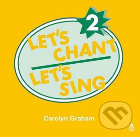 Audiokniha: Let´s Chant, Let´s Sing 2: Audio CD (Caroline Graham). Oxford University Press, 1996 Audiokniha: Let´s Chant, Let´s Sing 2: Audio CD (Caroline Graham). Oxford University Press, 1996