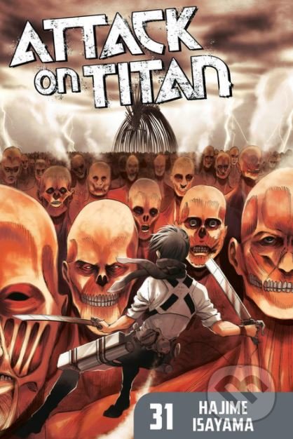 Kniha: Attack on Titan (Volume 31) (Hajime Isayama). Kodansha International, 2020 Kniha: Attack on Titan (Volume 31) (Hajime Isayama). Kodansha International, 2020