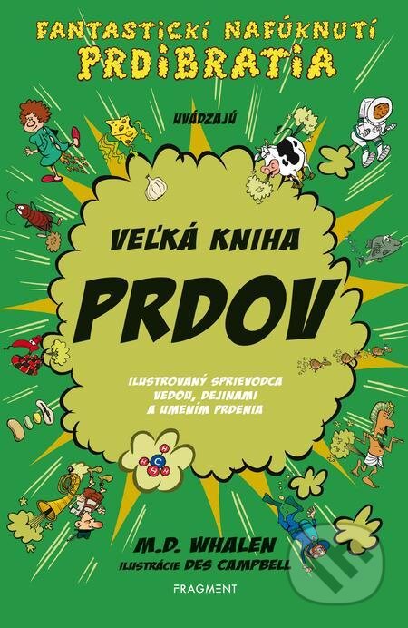 E-kniha: Veľká kniha prdov (M.D. Whalen). Fragment, 2021 E-kniha: Veľká kniha prdov (M.D. Whalen). Fragment, 2021