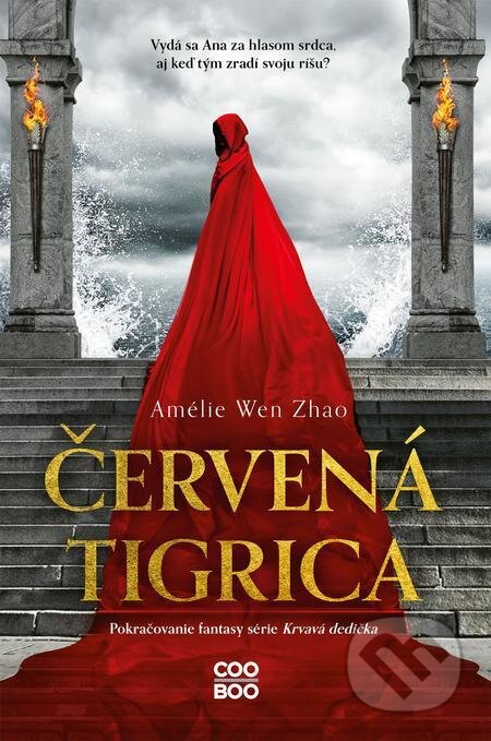 E-kniha: Červená tigrica (Amélie Wen Zhao). CooBoo SK, 2021 E-kniha: Červená tigrica (Amélie Wen Zhao). CooBoo SK, 2021