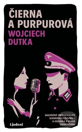 Kniha: Čierna a purpurová (Wojciech Dutka). Lindeni, 2022 Kniha: Čierna a purpurová (Wojciech Dutka). Lindeni, 2022
