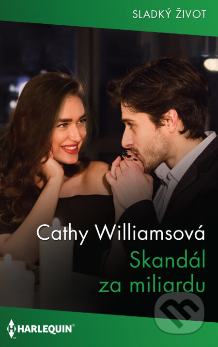 E-kniha: Skandál za miliardu (Cathy Williams). HarperCollins, 2022 E-kniha: Skandál za miliardu (Cathy Williams). HarperCollins, 2022