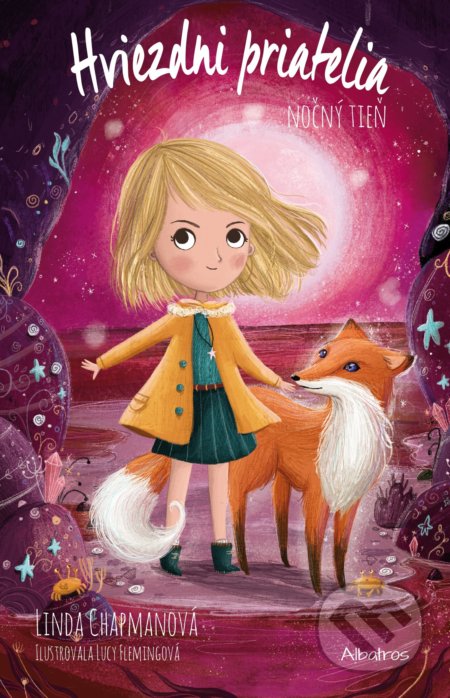 Kniha: Hviezdni priatelia: Nočný tieň (Linda Chapman). Albatros SK, 2022 Kniha: Hviezdni priatelia: Nočný tieň (Linda Chapman). Albatros SK, 2022