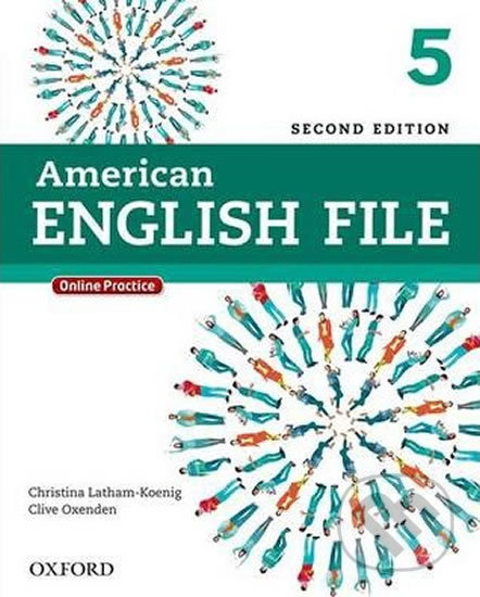 Kniha: American English File 5: Student´s Book with iTutor and Online Practice (2nd) (Christina Latham-Koenig a Clive Oxenden). Oxford University Press, 2014 Kniha: American English File 5: Student´s Book with iTutor and Online Practice (2nd) (Christina Latham-Koenig a Clive Oxenden). Oxford University Press, 2014