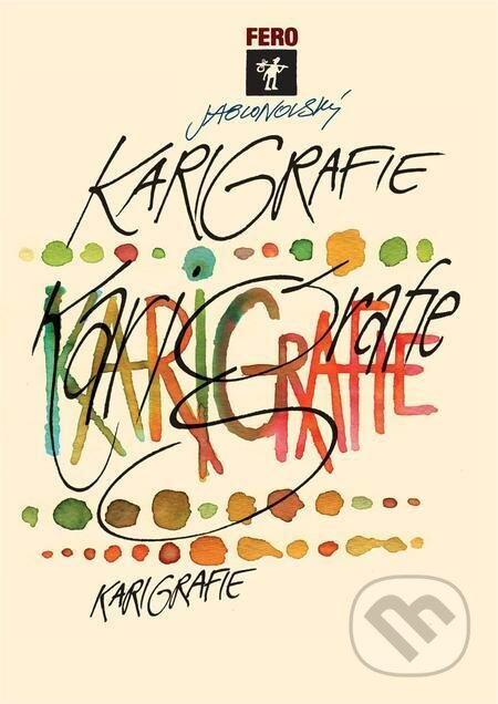 E-kniha: KARIgrafie (Fero Jablonovský). František Jablonovský E-kniha: KARIgrafie (Fero Jablonovský). František Jablonovský