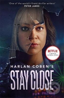 Kniha: Stay Close (Harlan Coben). Orion, 2022 Kniha: Stay Close (Harlan Coben). Orion, 2022