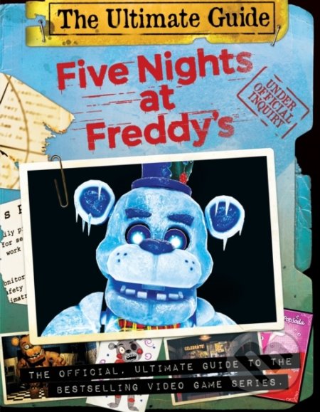 Kniha: Five Nights at Freddy's: Ultimate Guide (Scott Cawthon). Scholastic, 2021 Kniha: Five Nights at Freddy's: Ultimate Guide (Scott Cawthon). Scholastic, 2021
