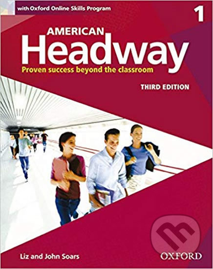 Kniha: American Headway 1: Student´s Book with Online Skills Program (3rd) (John Soars a Liz Soars). Oxford University Press, 2016 Kniha: American Headway 1: Student´s Book with Online Skills Program (3rd) (John Soars a Liz Soars). Oxford University Press, 2016