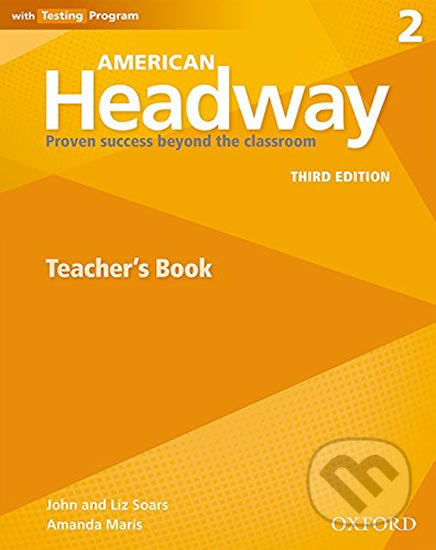 American Headway 2: Teacher´s book (3rd) - Liz Soars, John Soars, Oxford University Press, 2016