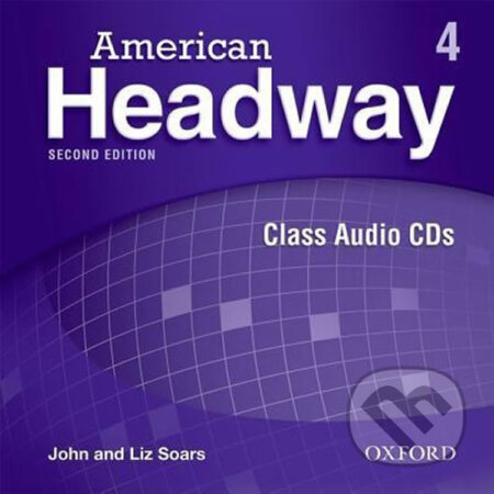 Audiokniha: American Headway 4: Class Audio CDs /3/ (2nd) (Liz Soars a John Soars). Oxford University Press, 2010 Audiokniha: American Headway 4: Class Audio CDs /3/ (2nd) (Liz Soars a John Soars). Oxford University Press, 2010