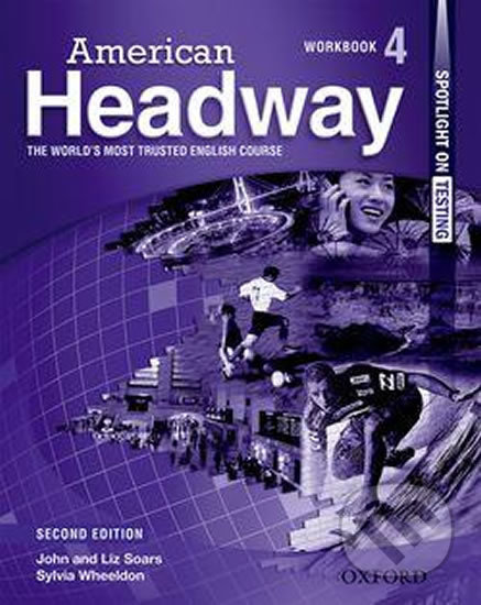 American Headway 4: Workbook (2nd) - Liz Soars, John Soars, Oxford University Press, 2010