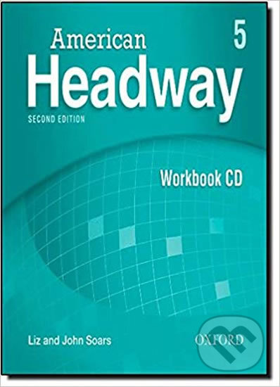 Audiokniha: American Headway 5: Workbook Audio CD (2nd) (Liz Soars a John Soars). Oxford University Press, 2010 Audiokniha: American Headway 5: Workbook Audio CD (2nd) (Liz Soars a John Soars). Oxford University Press, 2010