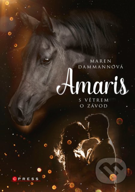 Kniha: Amaris (Maren Dammann). CPRESS, 2022 Kniha: Amaris (Maren Dammann). CPRESS, 2022