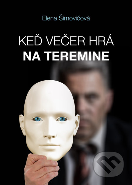 Kniha: Keď večer hrá na teremine (Elena Šimovičová). Elena Šimovičová, 2022 Kniha: Keď večer hrá na teremine (Elena Šimovičová). Elena Šimovičová, 2022