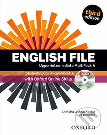 Kniha: English File Upper Intermediate: Multipack A with iTutor DVD-R and Oxford Online Skills (3rd) (Christina Latham-Koenig a Clive Oxenden). Oxford University Press, 2015 Kniha: English File Upper Intermediate: Multipack A with iTutor DVD-R and Oxford Online Skills (3rd) (Christina Latham-Koenig a Clive Oxenden). Oxford University Press, 2015