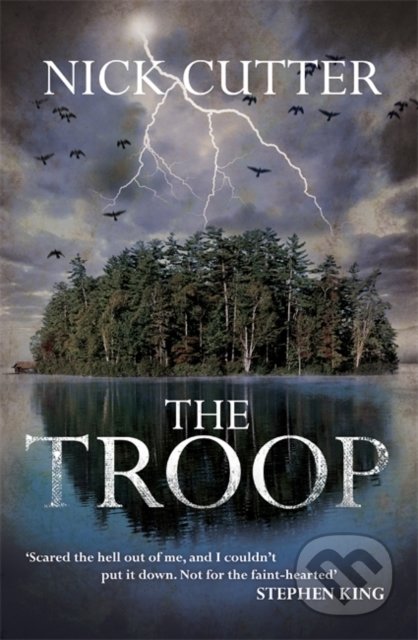 Kniha: The Troop (Nick Cutter). Headline Book, 2014 Kniha: The Troop (Nick Cutter). Headline Book, 2014
