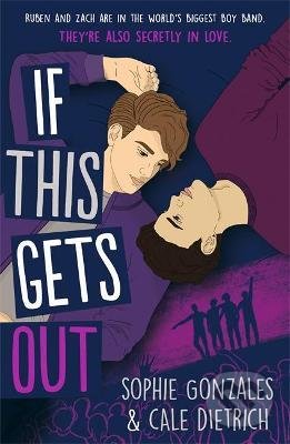 Kniha: If This Gets Out (Cale Dietrich a Sophie Gonzales). Hachette Illustrated, 2022 Kniha: If This Gets Out (Cale Dietrich a Sophie Gonzales). Hachette Illustrated, 2022