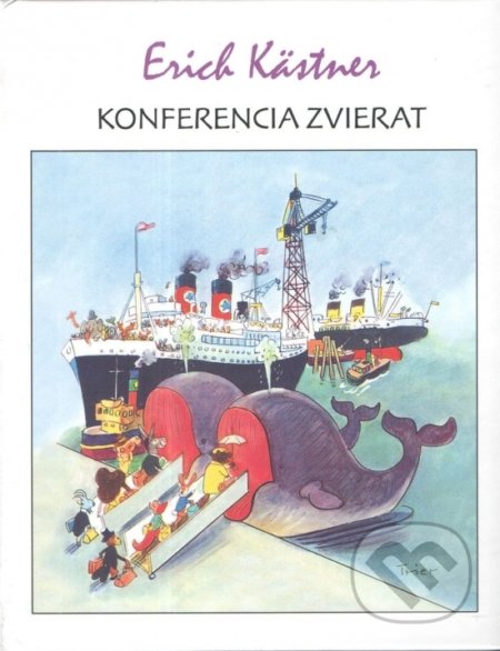 Kniha: Konferencia zvierat (Erich Kästner). Vydavateľstvo Spolku slovenských spisovateľov, 2022 Kniha: Konferencia zvierat (Erich Kästner). Vydavateľstvo Spolku slovenských spisovateľov, 2022