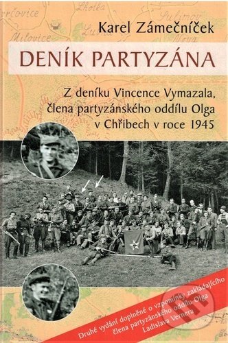 Kniha: Deník partyzána (Karel Zámečníček). Poznání, 2022 Kniha: Deník partyzána (Karel Zámečníček). Poznání, 2022