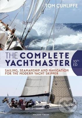 Kniha: The Complete Yachtmaster (Tom Cunliffe). Adlard Coles, 2021 Kniha: The Complete Yachtmaster (Tom Cunliffe). Adlard Coles, 2021