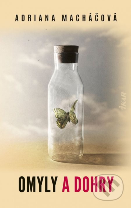 Kniha: Omyly a dohry (Adriana Macháčová). Ikar, 2022 Kniha: Omyly a dohry (Adriana Macháčová). Ikar, 2022