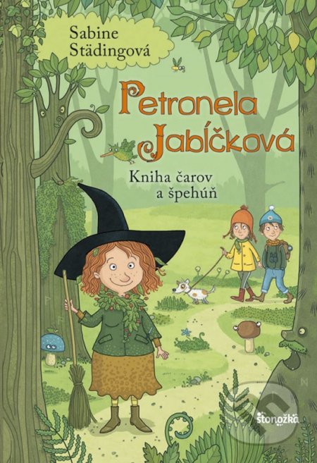 Kniha: Petronela Jabĺčková 5: Kniha čarov a špehúň (Sabine Städing). Stonožka, 2022 Kniha: Petronela Jabĺčková 5: Kniha čarov a špehúň (Sabine Städing). Stonožka, 2022