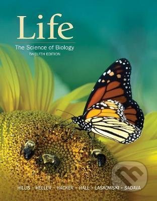 Kniha: Life: The Science of Biology (Dave Hall, David Hillis, David Sadava, H. Craig Heller, Marta Laskowski a Sally D. Hacker). MacMillan, 2020 Kniha: Life: The Science of Biology (Dave Hall, David Hillis, David Sadava, H. Craig Heller, Marta Laskowski a Sally D. Hacker). MacMillan, 2020