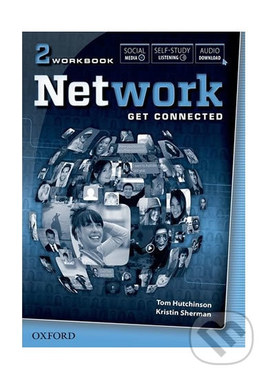 Kniha: Network 2: Workbook with Listening (Tom Hutchinson). Oxford University Press, 2013 Kniha: Network 2: Workbook with Listening (Tom Hutchinson). Oxford University Press, 2013