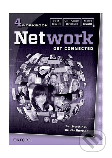 Kniha: Network 4: Workbook with Listening (Tom Hutchinson). Oxford University Press, 2013 Kniha: Network 4: Workbook with Listening (Tom Hutchinson). Oxford University Press, 2013