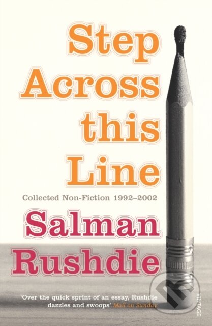 E-kniha: Step Across This Line (Salman Rushdie). Random House, 2008 E-kniha: Step Across This Line (Salman Rushdie). Random House, 2008