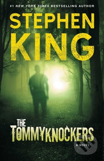E-kniha: The Tommyknockers (Stephen King). Scribner, 2016 E-kniha: The Tommyknockers (Stephen King). Scribner, 2016