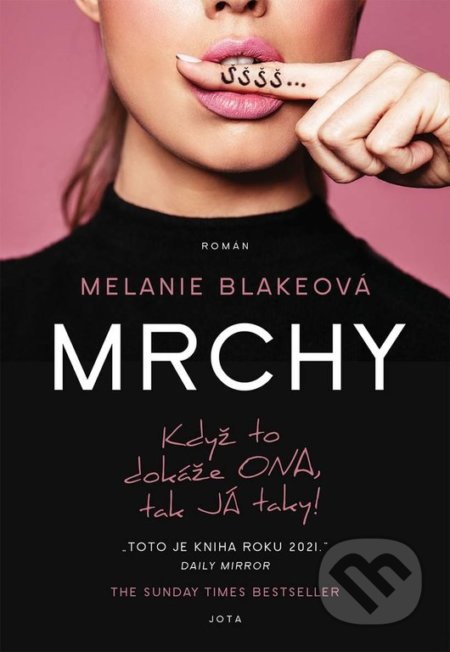 Kniha: Mrchy (Melanie Blake). Jota, 2022 Kniha: Mrchy (Melanie Blake). Jota, 2022