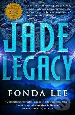 Kniha: Jade Legacy (Fonda Lee). Little, Brown, 2021 Kniha: Jade Legacy (Fonda Lee). Little, Brown, 2021